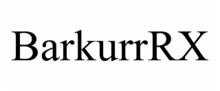 BARKURRRX