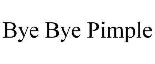 BYE BYE PIMPLE