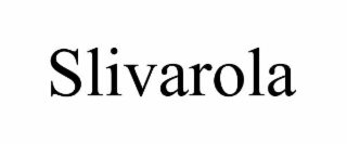 SLIVAROLA