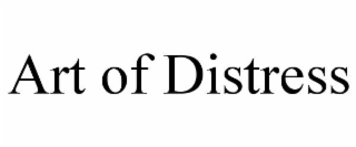 ART OF DISTRESS