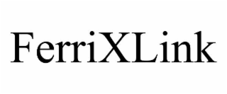 FERRIXLINK