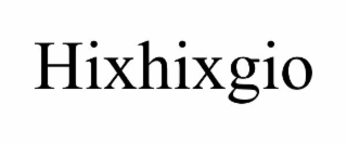 HIXHIXGIO