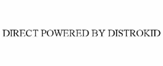 DIRECT POWERED BY DISTROKID