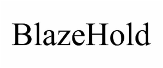 BLAZEHOLD