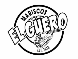 EL MARISCOS GUERO EST. 2013