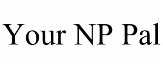 YOUR NP PAL
