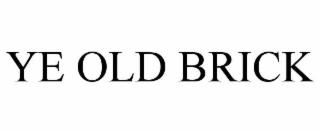 YE OLD BRICK