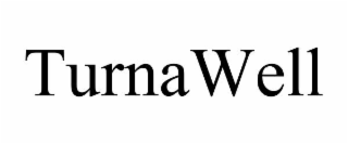 TURNAWELL