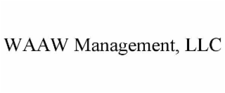 WAAW MANAGEMENT, LLC
