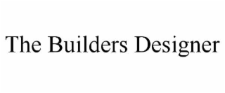 THE BUILDERS DESIGNER