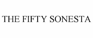 THE FIFTY SONESTA