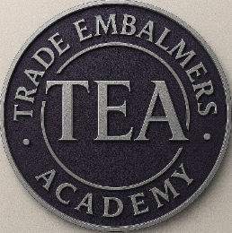 TRADE EMBALMERS ACADEMY “T.E.A.”
