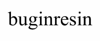BUGINRESIN
