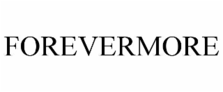 FOREVERMORE