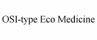 OSI-TYPE ECO MEDICINE