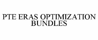 PTE ERAS OPTIMIZATION BUNDLES