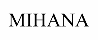 MIHANA