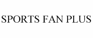 SPORTS FAN PLUS