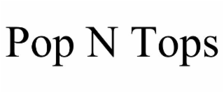 POP N TOPS