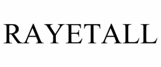 RAYETALL