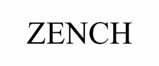 ZENCH