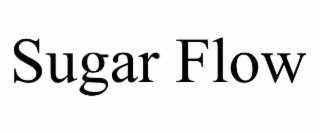 SUGAR FLOW