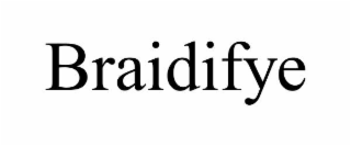 BRAIDIFYE