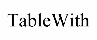 TABLEWITH