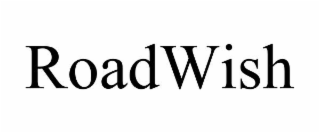 ROADWISH trademark