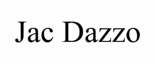 JAC DAZZO