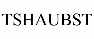 TSHAUBST