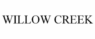 WILLOW CREEK