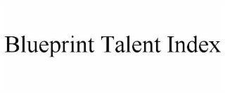 BLUEPRINT TALENT INDEX trademark