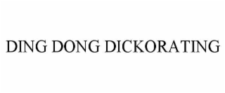 DING DONG DICKORATING trademark