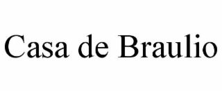 CASA DE BRAULIO