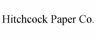 HITCHCOCK PAPER CO.