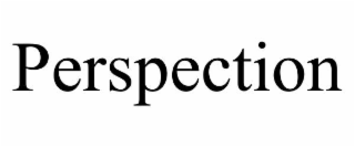PERSPECTION