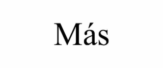MÁS
