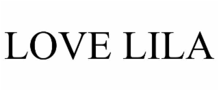 LOVE LILA
