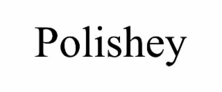 POLISHEY