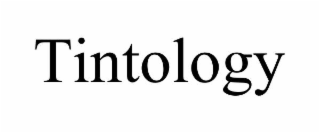 TINTOLOGY