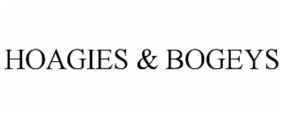 HOAGIES & BOGEYS