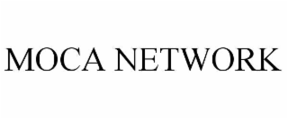 MOCA NETWORK