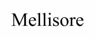 MELLISORE