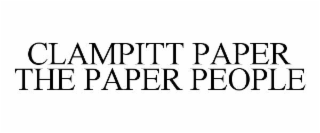CLAMPITT PAPER                                                                                                  THE PAPER PEOPLE