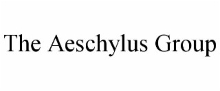 THE AESCHYLUS GROUP