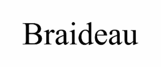 BRAIDEAU