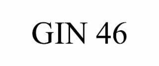 GIN 46