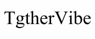 TGTHERVIBE