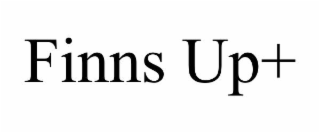 FINNS UP+
